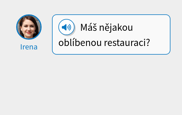 Máš nějakou oblíbenou restauraci?