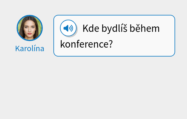 Kde bydlíš během konference?