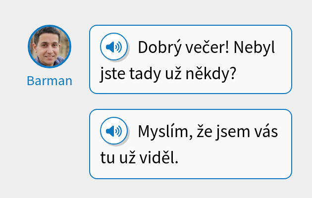 Dobrý večer! Nebyl jste tady už někdy?