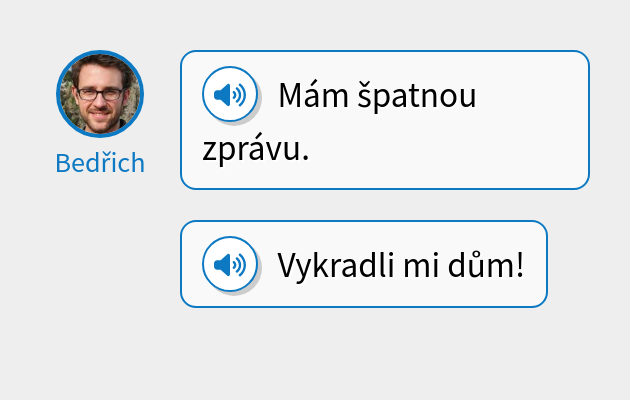 Mám špatnou zprávu.
