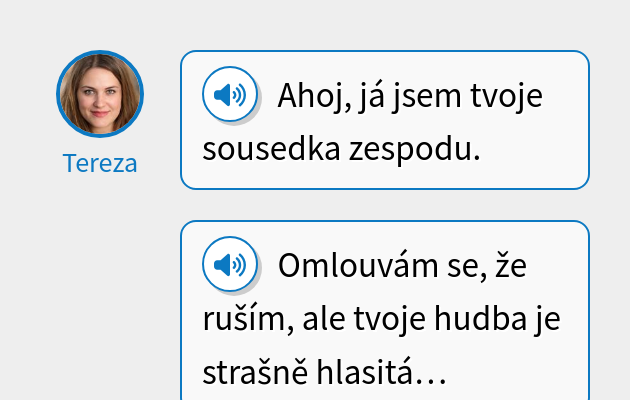 Ahoj, já jsem tvoje sousedka zespodu.