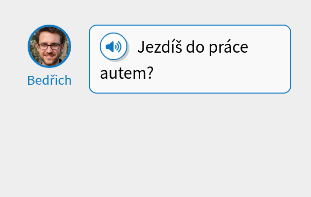 Jezdíš do práce autem?
