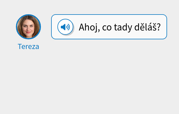 Ahoj, co tady děláš?