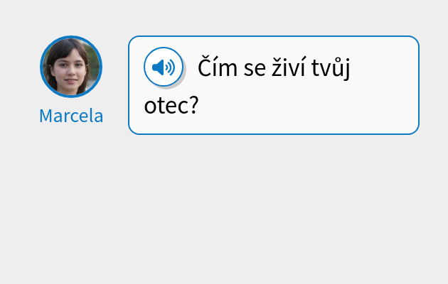 Čím se živí tvůj otec?