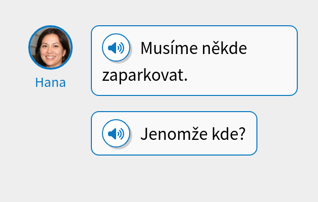 Musíme někde zaparkovat.