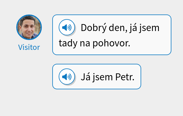 Dobrý den, já jsem tady na pohovor.