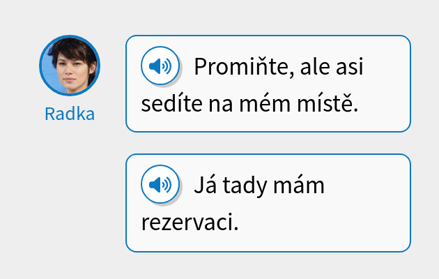 Promiňte, ale asi sedíte na mém místě.