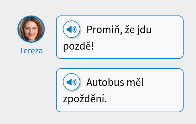 Promiň, že jdu pozdě!