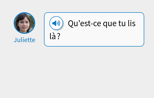 Qu'est-ce que tu lis là ?