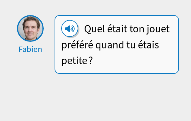 Quel était ton jouet préféré quand tu étais petite ?