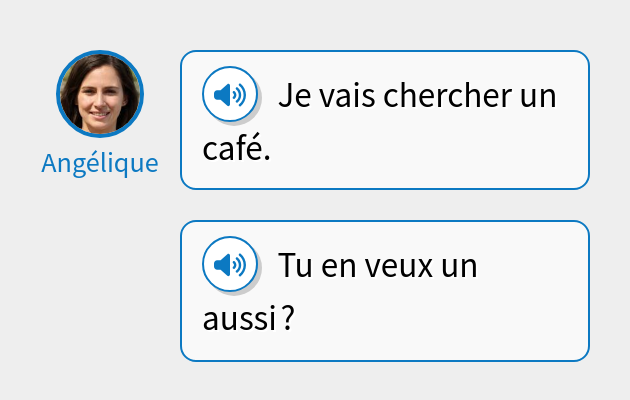 Je vais chercher un café.