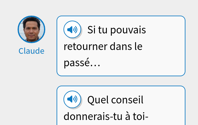 Si tu pouvais retourner dans le passé…