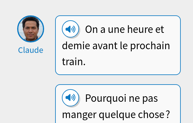 On a une heure et demie avant le prochain train.