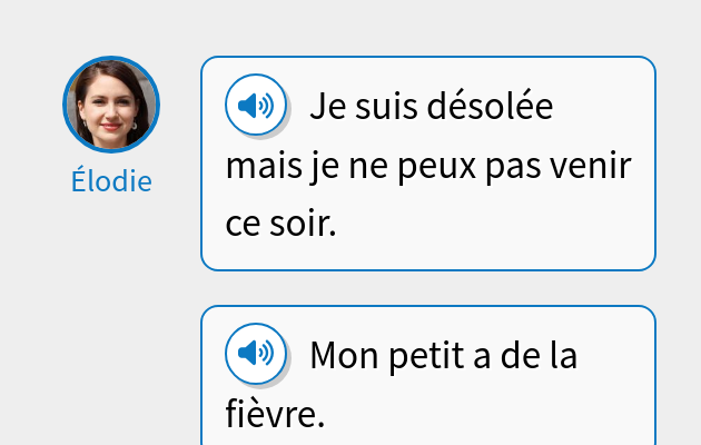 Je suis désolée mais je ne peux pas venir ce soir.
