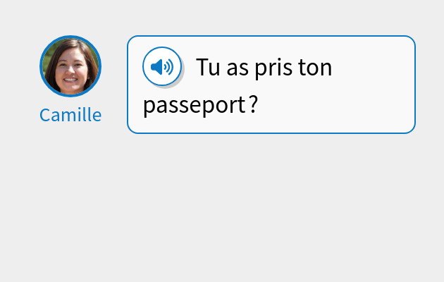 Tu as pris ton passeport ?