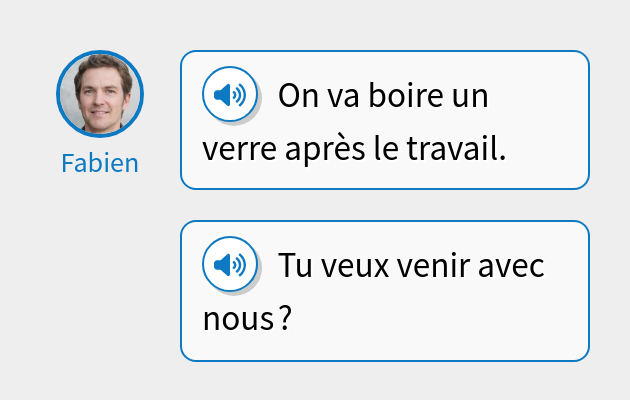 On va boire un verre après le travail.