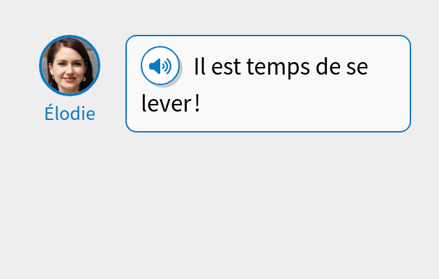 Il est temps de se lever !