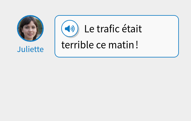 Le trafic était terrible ce matin !