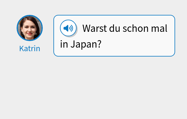 Warst du schon mal in Japan?