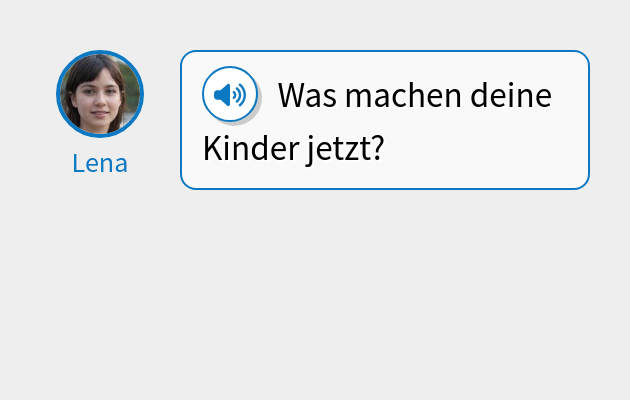 Was machen deine Kinder jetzt?