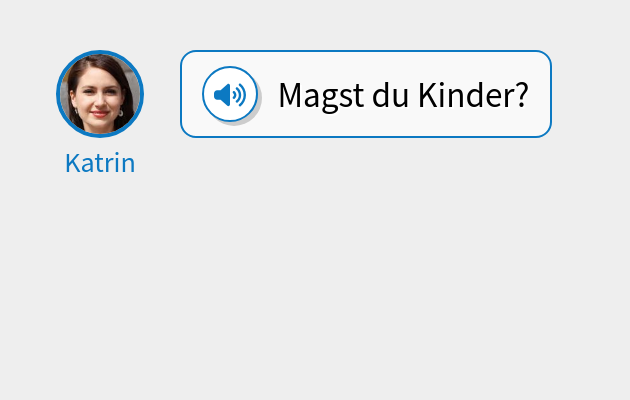 Magst du Kinder?