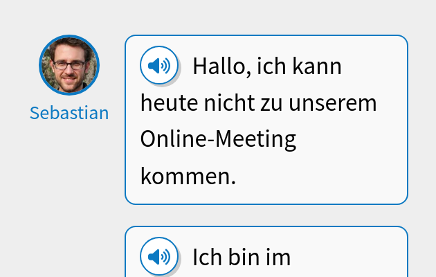 Hallo, ich kann heute nicht zu unserem Online-Meeting kommen.