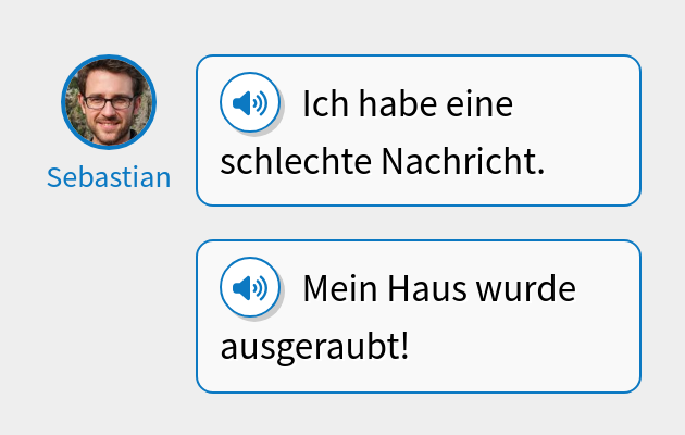 Ich habe eine schlechte Nachricht.