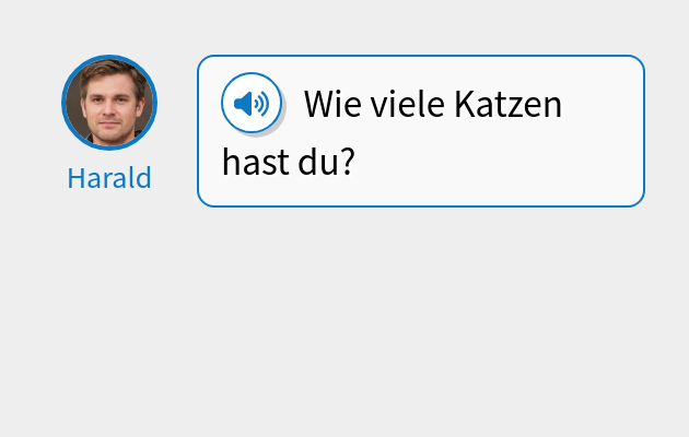 Wie viele Katzen hast du?