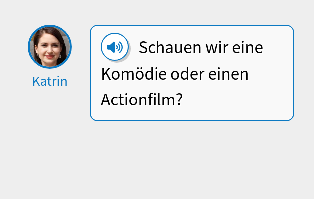 Schauen wir eine Komödie oder einen Actionfilm?