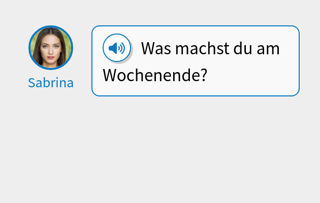 Was machst du am Wochenende?