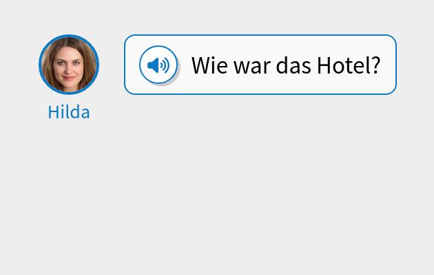 Wie war das Hotel?