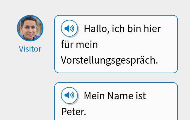 Hallo, ich bin hier für mein Vorstellungsgespräch.
