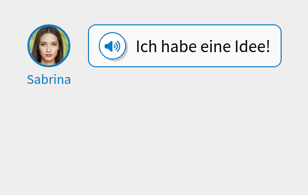 Ich habe eine Idee!