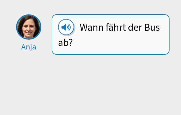 Wann fährt der Bus ab?