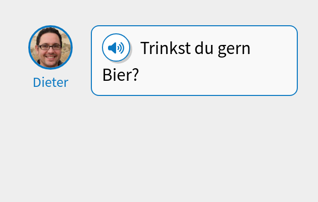 Trinkst du gern Bier?