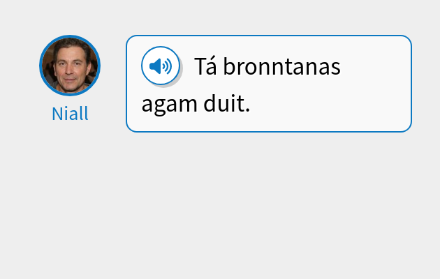 Tá bronntanas agam duit.