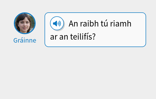 An raibh tú riamh ar an teilifís?