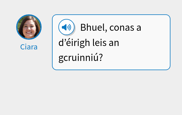 Bhuel, conas a d’éirigh leis an gcruinniú?