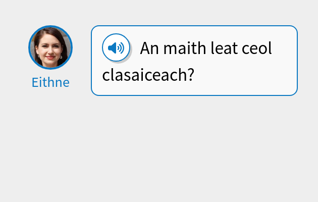 An maith leat ceol clasaiceach?