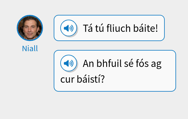 Tá tú fliuch báite!