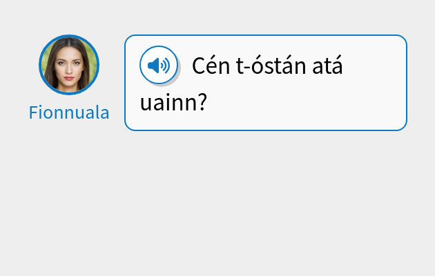 Cén t-óstán atá uainn?
