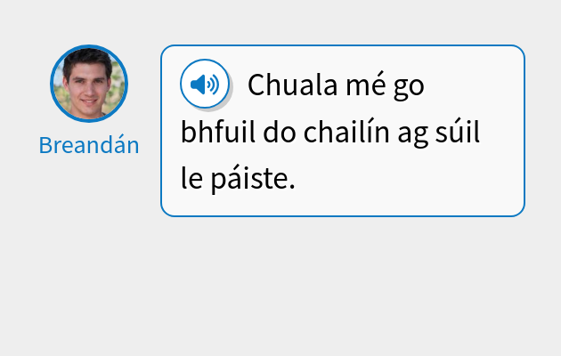 Chuala mé go bhfuil do chailín ag súil le páiste.