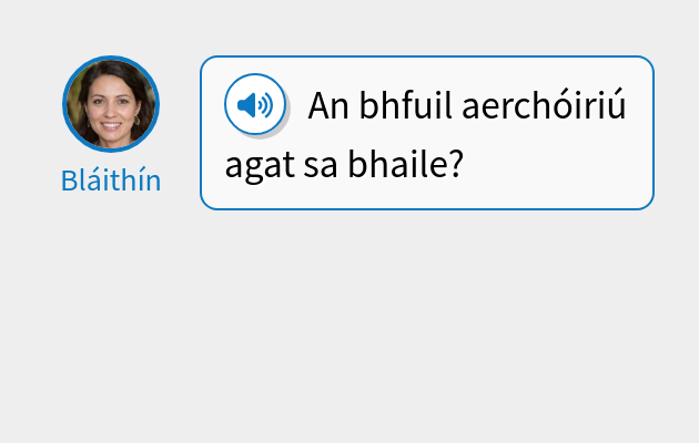 An bhfuil aerchóiriú agat sa bhaile?